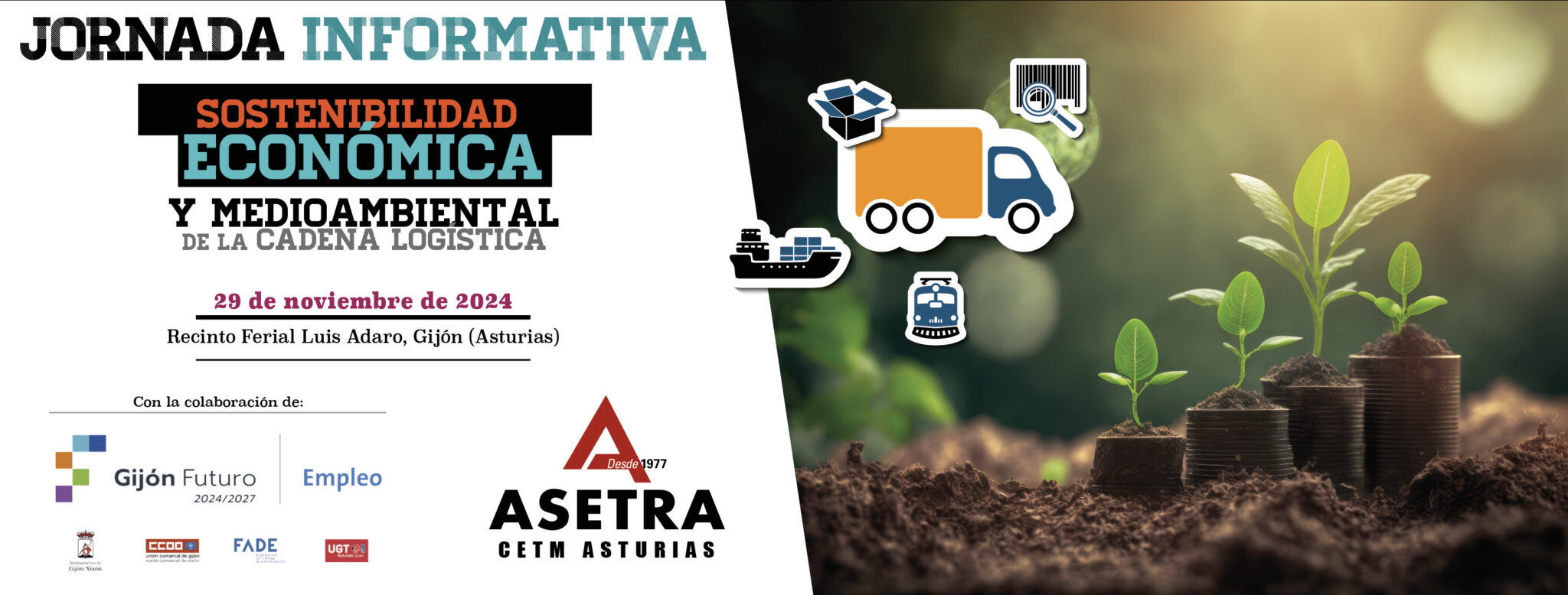 JORNADA DE SOSTENIBILIDAD ECONÓMICA Y MEDIOAMBIENTAL DE LA CADENA LOGÍSTICA