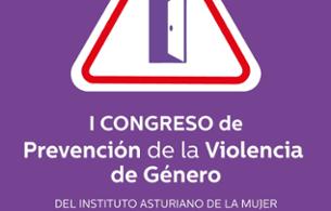 I CONGRESO DE PREVENCIÓN DE LA VIOLENCIA DE GENERO