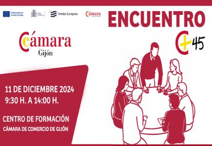 La Cámara de Comercio de Gijón convoca el I Encuentro 45+