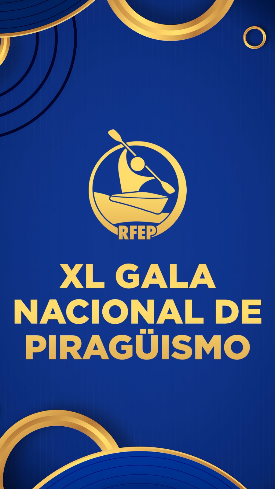  XL GALA NACIONAL DE PIRAGÜiSMO
