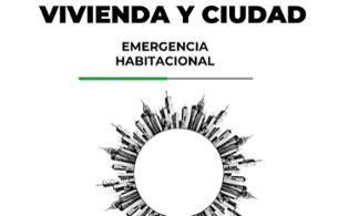 IV ENCUENTRO NACIONAL DE GRANDES CIUDADES: "VIVIENDA Y CIUDAD, EMERGENCIA HABITACIONAL"